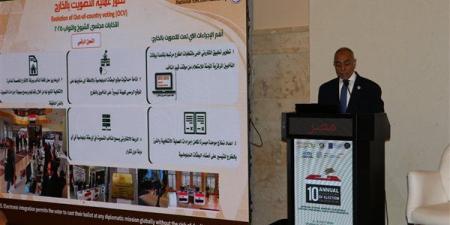 القاضي أحمد بنداري: مصر قدمت نموذجا ناجحا لتمكين مواطنيها بالخارج من المشاركة في الانتخابات