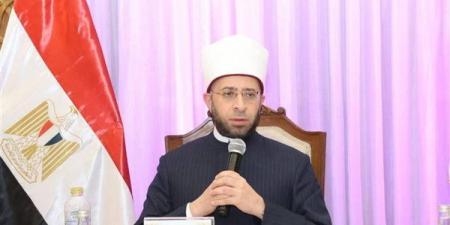 وزير الأوقاف: التجربة المصرية في بناء مجتمع يتسع للجميع نموذجا مهما يمكن تقديمه للعالم