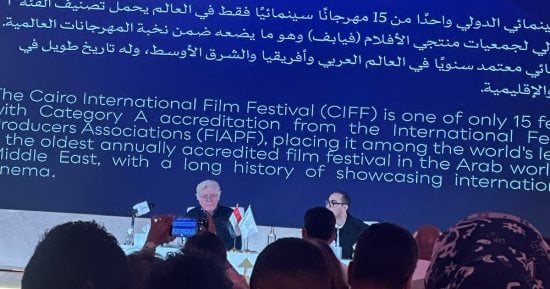 مهرجان القاهرة يعلن أفلام العروض الخاصة والبانوراما الدولية